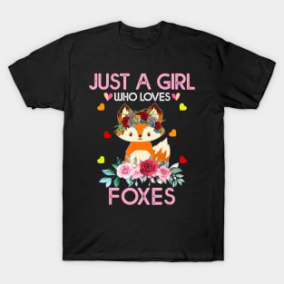 Just A Girl Who Loves Foxes T-Shirt